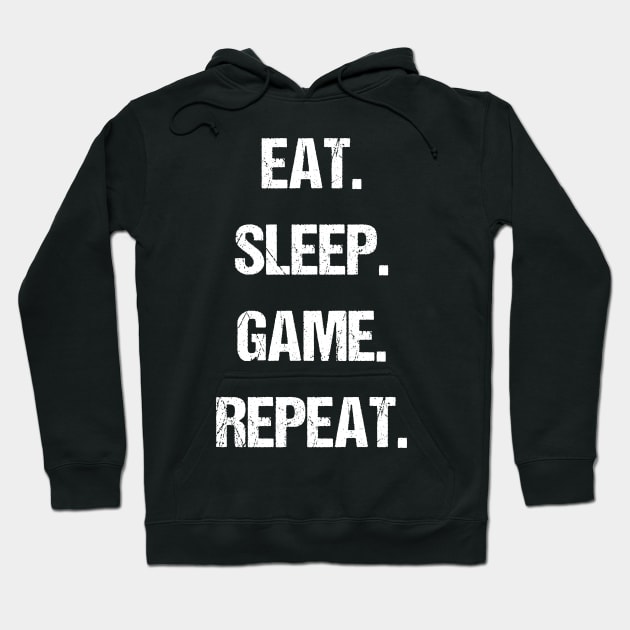 EAT. SLEEP. GAME. REPEAT. Hoodie by kaliyuga